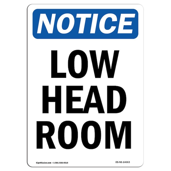 Safety Sign, OSHA Notice, 5" Height, Low Head Room Sign, Portrait, 10PK